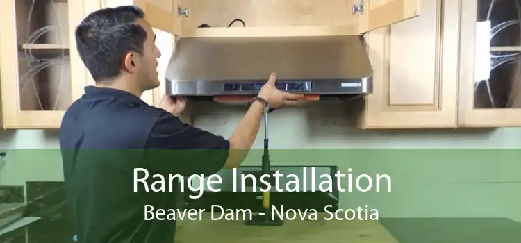 Range Installation Beaver Dam - Nova Scotia