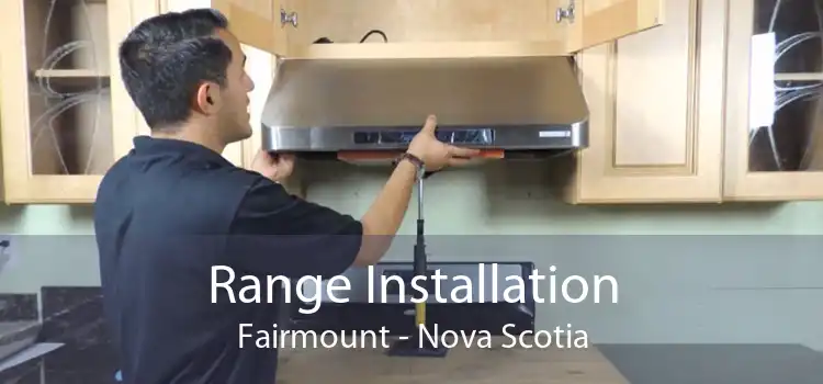 Range Installation Fairmount - Nova Scotia