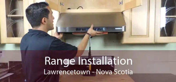 Range Installation Lawrencetown - Nova Scotia