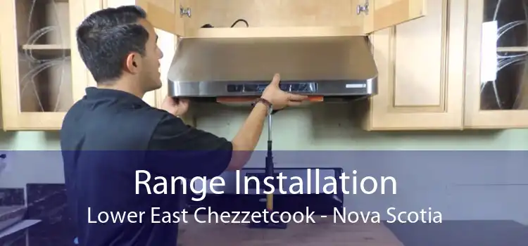 Range Installation Lower East Chezzetcook - Nova Scotia
