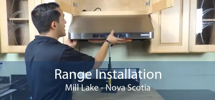 Range Installation Mill Lake - Nova Scotia