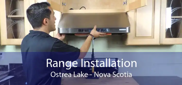 Range Installation Ostrea Lake - Nova Scotia