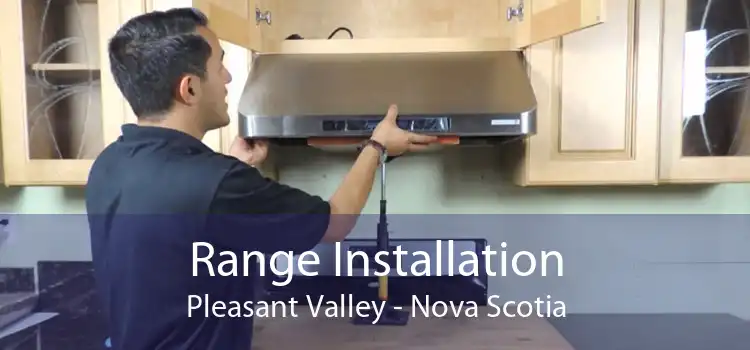 Range Installation Pleasant Valley - Nova Scotia