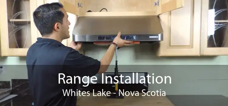 Range Installation Whites Lake - Nova Scotia