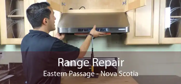 Range Repair Eastern Passage - Nova Scotia