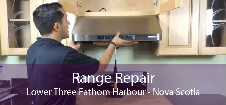 Range Repair Lower Three Fathom Harbour - Nova Scotia