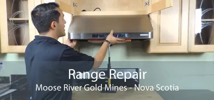 Range Repair Moose River Gold Mines - Nova Scotia