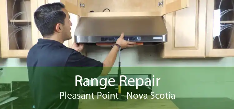 Range Repair Pleasant Point - Nova Scotia