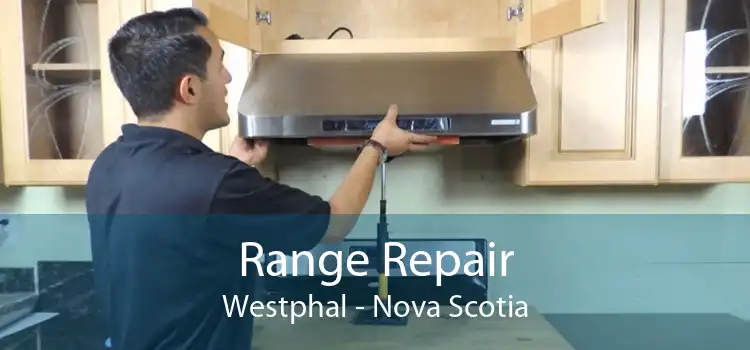 Range Repair Westphal - Nova Scotia