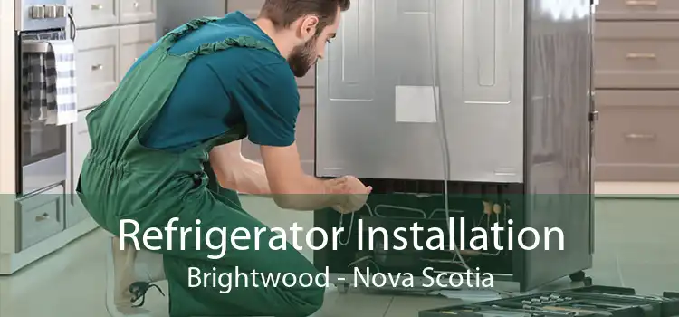 Refrigerator Installation Brightwood - Nova Scotia