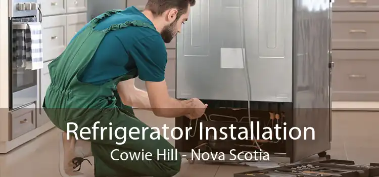 Refrigerator Installation Cowie Hill - Nova Scotia