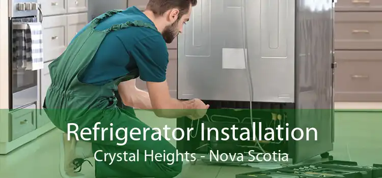Refrigerator Installation Crystal Heights - Nova Scotia