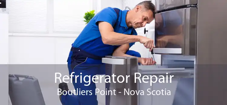 Refrigerator Repair Boutliers Point - Nova Scotia