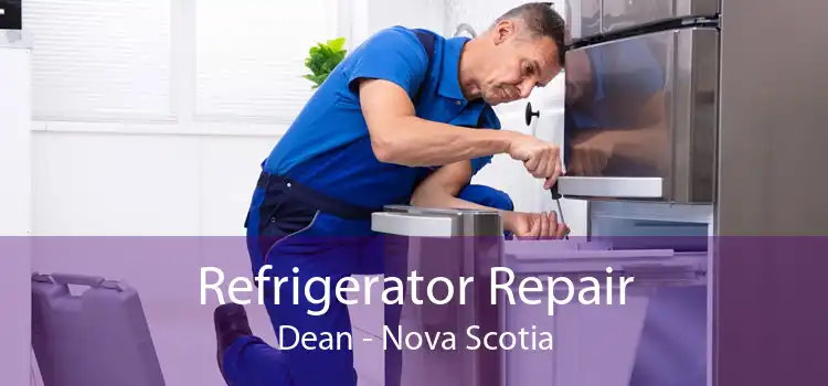 Refrigerator Repair Dean - Nova Scotia