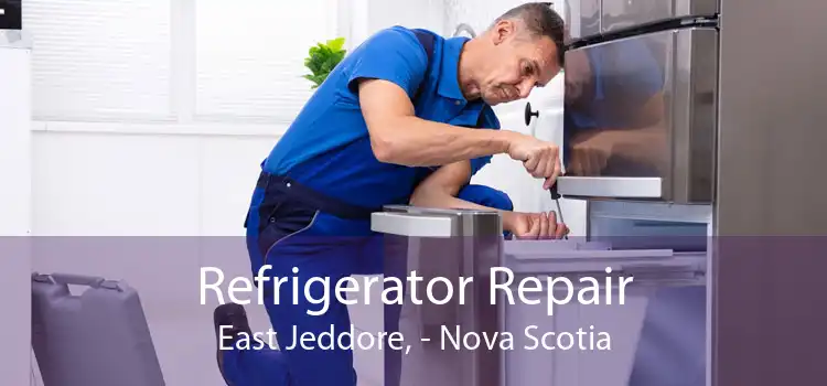 Refrigerator Repair East Jeddore, - Nova Scotia