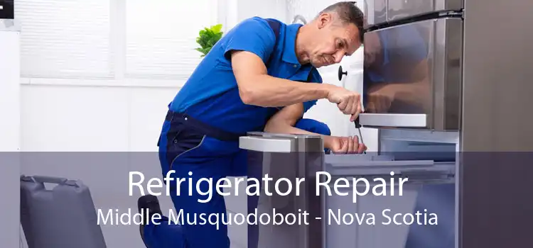 Refrigerator Repair Middle Musquodoboit - Nova Scotia