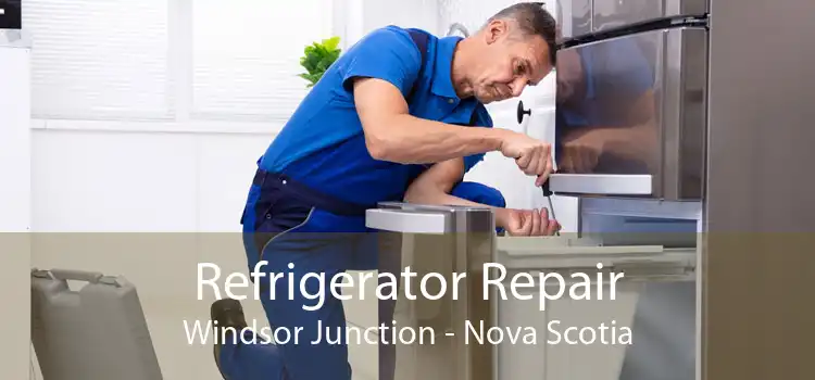 Refrigerator Repair Windsor Junction - Nova Scotia
