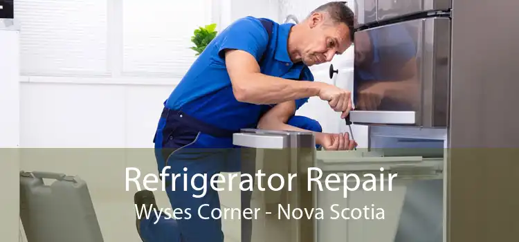 Refrigerator Repair Wyses Corner - Nova Scotia