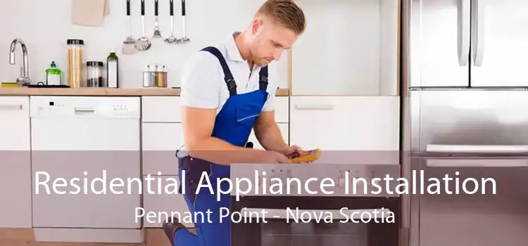 Residential Appliance Installation Pennant Point - Nova Scotia
