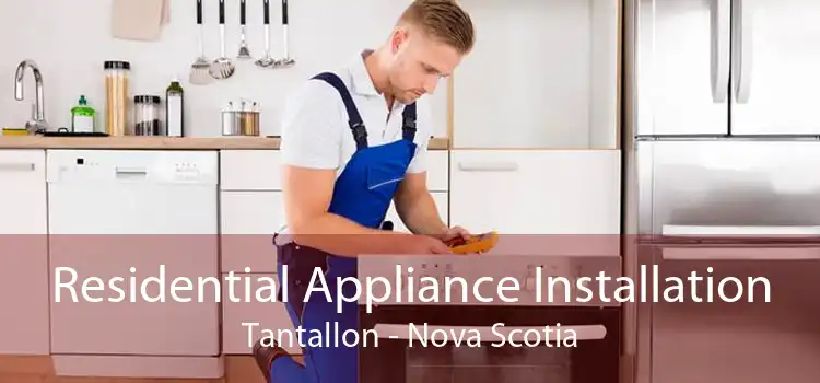 Residential Appliance Installation Tantallon - Nova Scotia