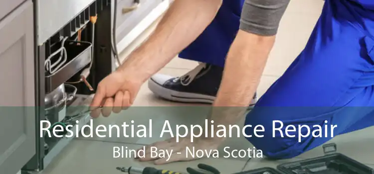 Residential Appliance Repair Blind Bay - Nova Scotia