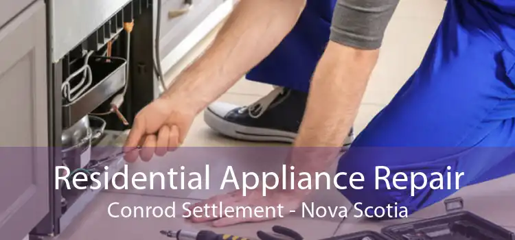 Residential Appliance Repair Conrod Settlement - Nova Scotia