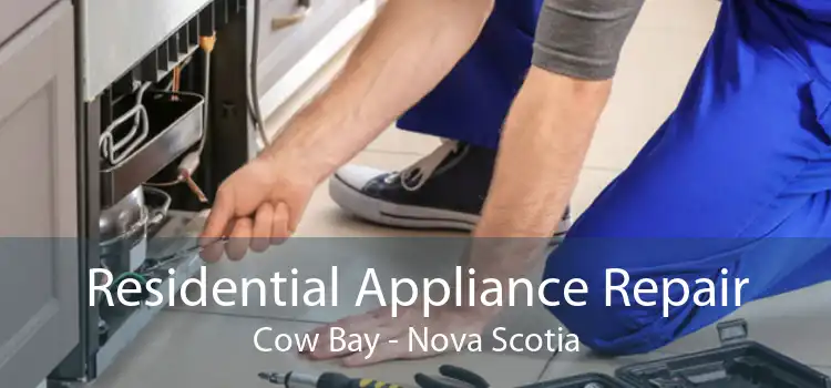 Residential Appliance Repair Cow Bay - Nova Scotia
