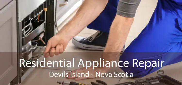 Residential Appliance Repair Devils Island - Nova Scotia
