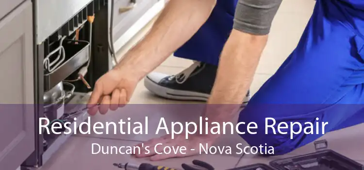 Residential Appliance Repair Duncan's Cove - Nova Scotia