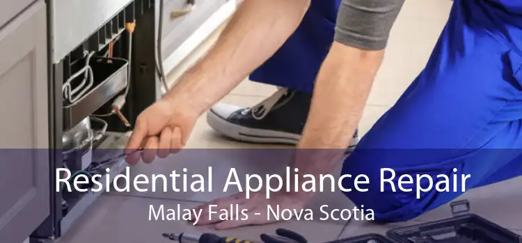 Residential Appliance Repair Malay Falls - Nova Scotia