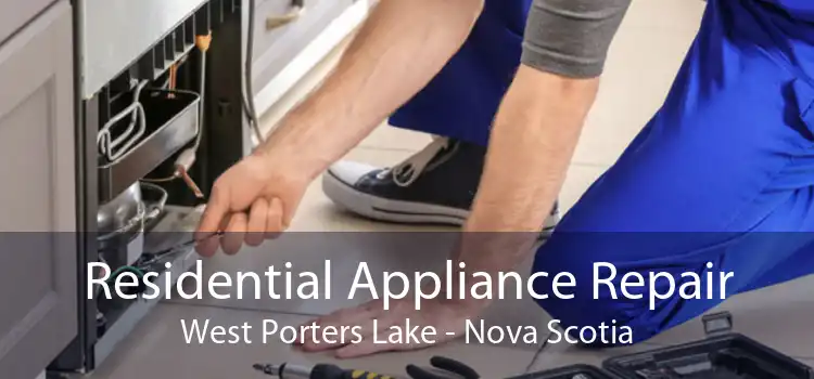 Residential Appliance Repair West Porters Lake - Nova Scotia