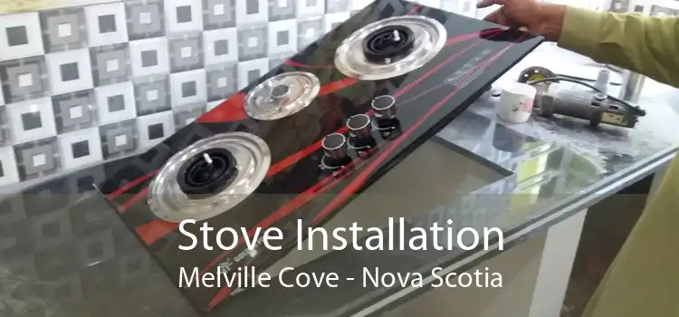 Stove Installation Melville Cove - Nova Scotia