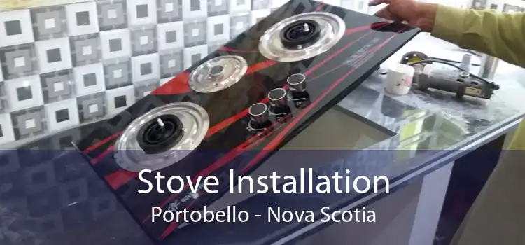 Stove Installation Portobello - Nova Scotia