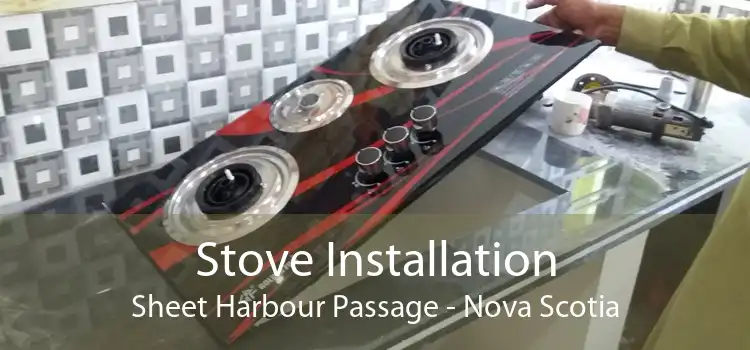 Stove Installation Sheet Harbour Passage - Nova Scotia