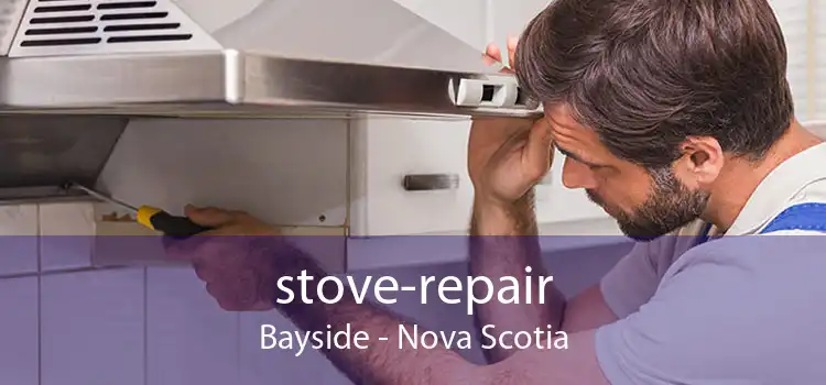 stove-repair Bayside - Nova Scotia