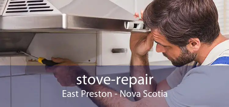 stove-repair East Preston - Nova Scotia