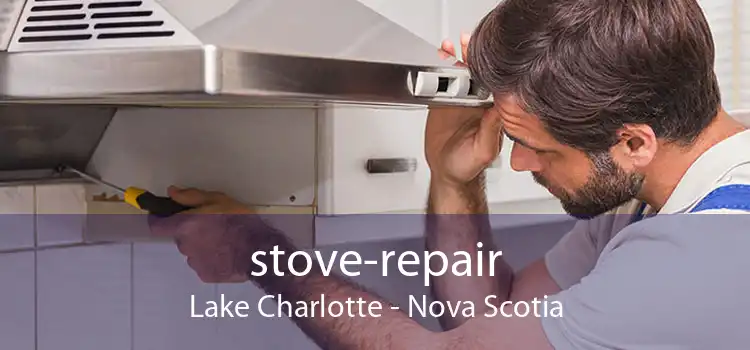 stove-repair Lake Charlotte - Nova Scotia