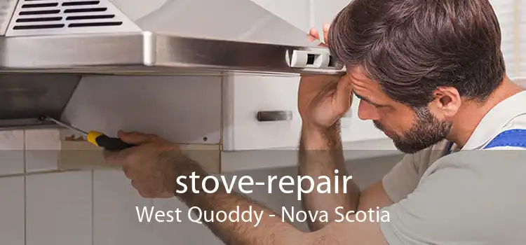 stove-repair West Quoddy - Nova Scotia