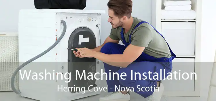 Washing Machine Installation Herring Cove - Nova Scotia