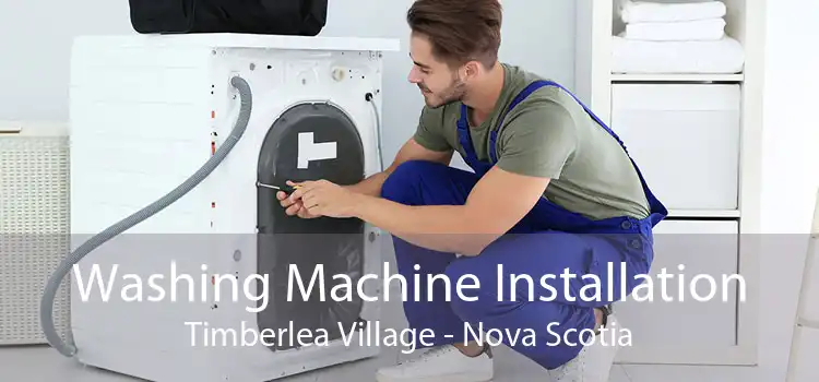 Washing Machine Installation Timberlea Village - Nova Scotia
