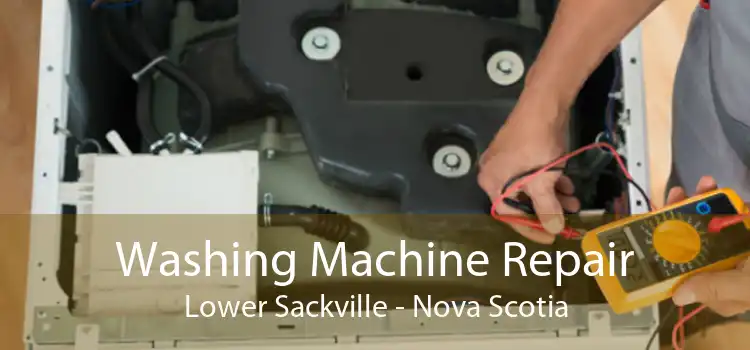Washing Machine Repair Lower Sackville - Nova Scotia