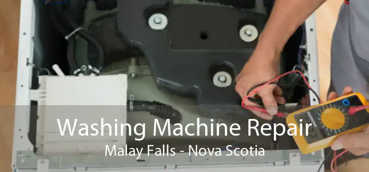 Washing Machine Repair Malay Falls - Nova Scotia
