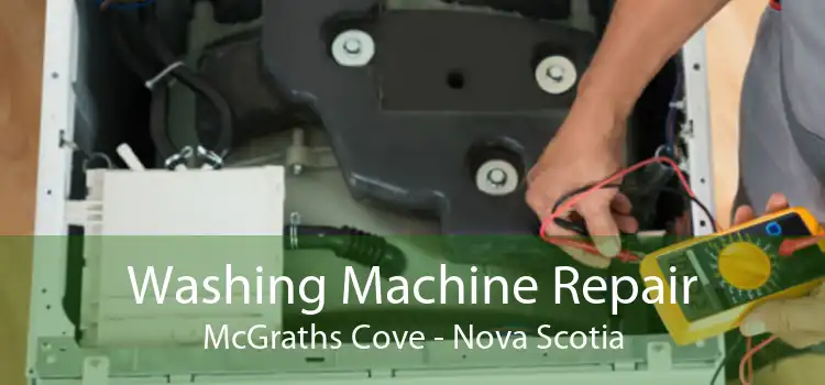 Washing Machine Repair McGraths Cove - Nova Scotia