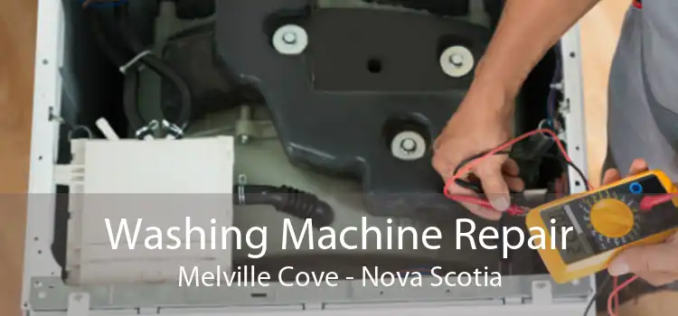 Washing Machine Repair Melville Cove - Nova Scotia