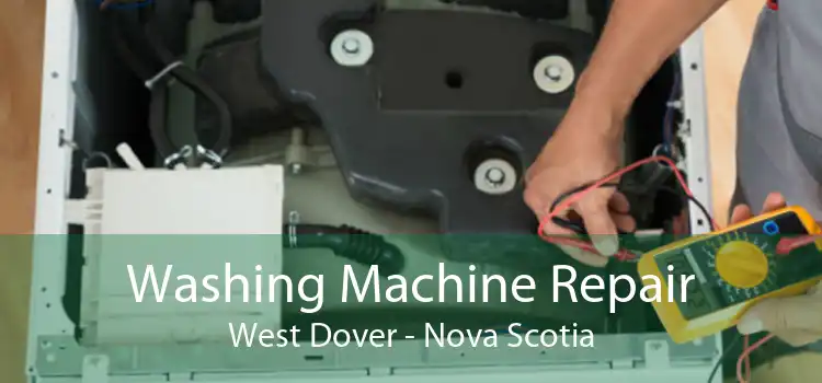 Washing Machine Repair West Dover - Nova Scotia